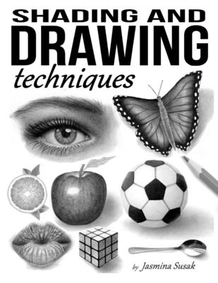 Shading and Drawing Techniques - Jasmina Susak