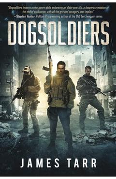 Poza produsului Dogsoldiers - James Tarr
