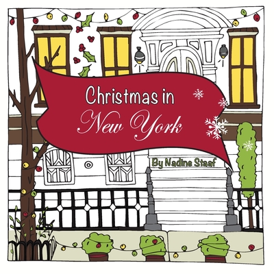 Christmas in New York: Coloring Book - Nadine Staaf
