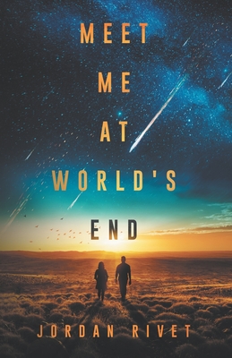 Meet Me at World's End - Jordan Rivet