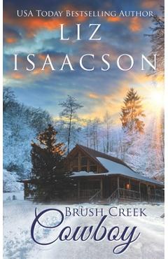 Coperta cărții 'Brush Creek Cowboy: Christian Contemporary Western Romance - Liz Isaacson'