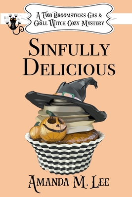 Sinfully Delicious - Amanda M. Lee