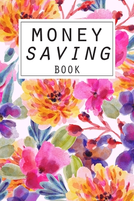 Money Saving Book: Help you achieve your savings goals - Luny Gamble