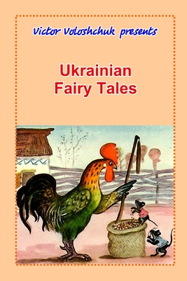 Ukrainian Fairy Tales - Victor Voloshchuk