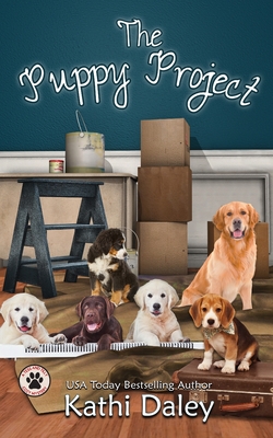The Puppy Project: A Cozy Mystery - Kathi Daley