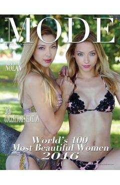 Coperta cărții 'Mode Lifestyle Magazine World's 100 Most Beautiful Women 2016: 2020 Collector's Edition - Liz & Julia Nolan - Alexander'