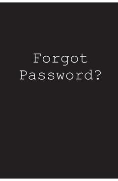 Coperta cărții 'Forgot Password?: An alphabetized login tracker - Leslie Frank'