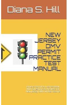 Coperta cărții 'New Jersey DMV Permit Practice Test Manual: Drivers Permit & License Book With Questions & Answers for New Jersey DMV'