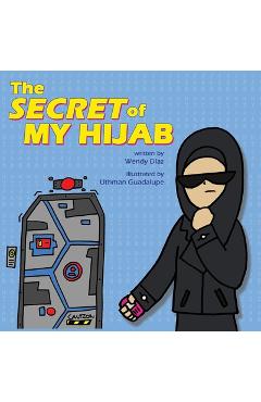Coperta cărții 'The Secret of My Hijab - Uthman Guadalupe'