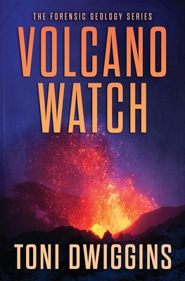 Volcano Watch - Toni Dwiggins