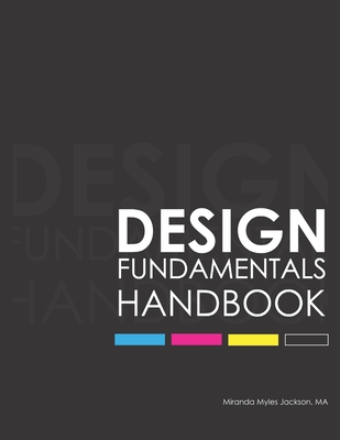 Design Fundamentals Handbook - Miranda Myles Jackson