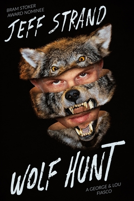 Wolf Hunt - Jeff Strand