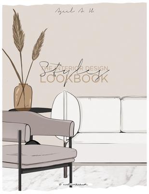 The Interior Design Style Lookbook - Aseel A. H. Ahmad
