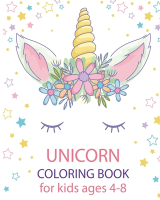 unicorn coloring book for kids ages 4-8: a hilarious unicorn coloring book - Unicorn World Coloring Books