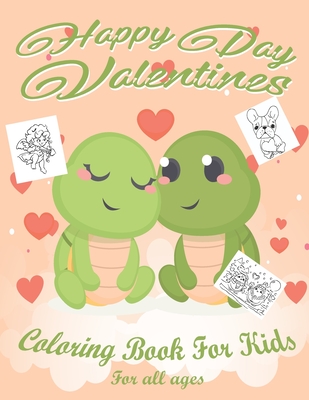 Valentines Day Coloring Book for Kids: Lovely animals coloring books, Valentine's day coloring book, Baby books valentines day, Valentines day toddler - Valentine's Day Activity Book