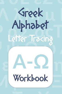 Greek Alphabet: Letter Tracing Workbook - Mariusz Mark Krukowski