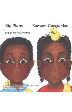 Big Plans: How not to hatch an egg - In English and Afaan Oromo