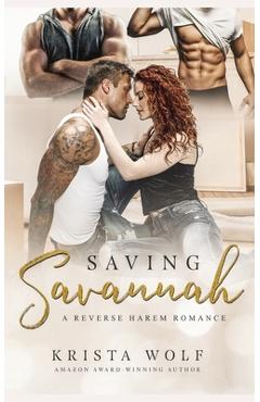 Coperta cărții 'Saving Savannah - A Reverse Harem Romance - Krista Wolf'