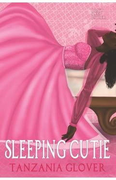 Coperta cărții 'Sleeping Cutie - Tanzania Glover'