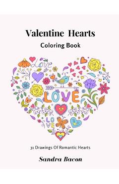 Coperta cărții 'Valentine Hearts Coloring Book - Sandra Bacon'