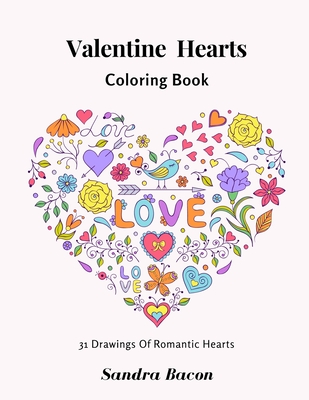 Valentine Hearts Coloring Book - Sandra Bacon