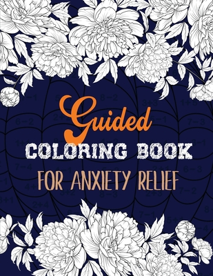 Guided Coloring Book for Anxiety Relief: Adult Coloring Book by Number for Anxiety Relief, Scripture Coloring Book for Adults & Teens Beginners, Books - Rns Coloring Studio