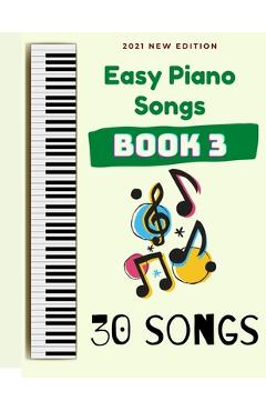 Coperta cărții 'Easy Piano Songs: Book 3: 30 Songs - Ben Tyers'