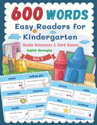 600 Words Easy Readers for Kindergarten Books Sentences & Card Games English Norwegian Set 2: Smart Guided Reading Level for Preschool, Pre-K and kind - Ashley Wolfley