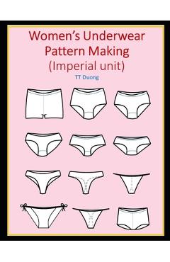 Coperta cărții 'Women's Underwear Pattern Making (Imperial unit) - Tt Duong'