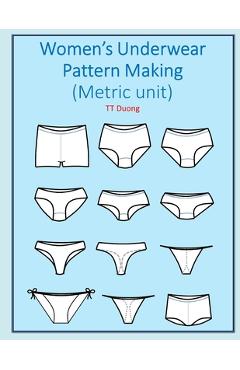 Coperta cărții 'Women's Underwear Pattern Making (Metric unit) - Tt Duong'