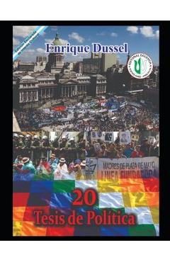 Poza produsului 20 Tesis de política: Obras selectas 24 - Enrique Dussel