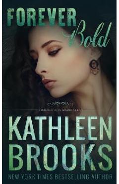 Coperta cărții 'Forever Bold: Forever Bluegrass #15 - Kathleen Brooks'