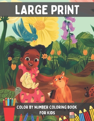 Large Print Color By Number Coloring Book for Kids: Activity Coloring Book For Kids, 50 Guided Adorable Coloring Pages. - Blue Sea Publishing House