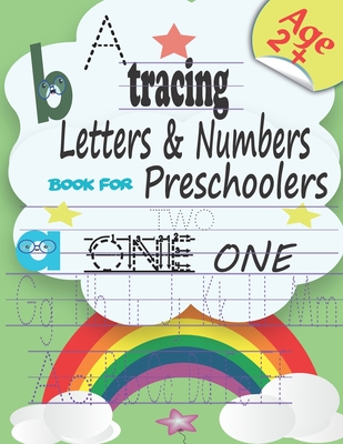 Tracing letters & numbers book for preschoolers: Pen Control, Line Tracing, Alphabet, Numbers, Sight Words pre-handwriting practice book for Preschool - Creative Kid Tracing