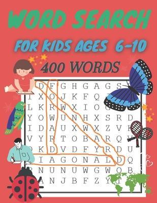 word search for kids ages 6-10: 400 Word Search Puzzles - Alhachimi Hichem