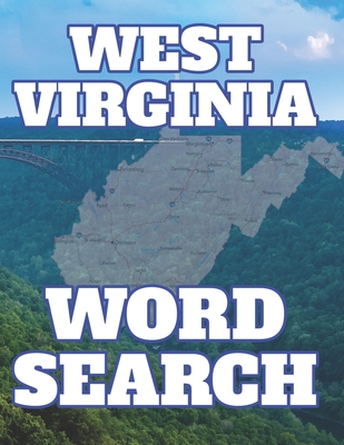 West Virginia Word Search: Perfect Gift from Mountain State for Puzzle Book Lover - The Word Search Corner