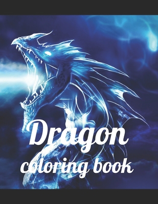 Coperta cărții 'Dragon coloring book: A Coloring Book of 35 Unique Stress Relief dragon Coloring Book Designs Paperback - Annie Marie'