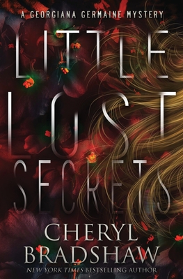 Little Lost Secrets - Cheryl Bradshaw