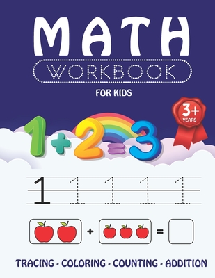 Math Workbook for Kids: learn numbers and counting, color and trace. preschool workbook for kids starting from 3. math activity book for child - Moun Art