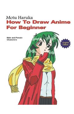 Poza produsului How To Draw Anime for Beginner: Male and Female Character - Nemoto