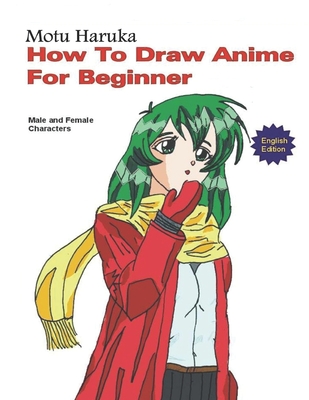 How To Draw Anime for Beginner: Male and Female Character - Nemoto