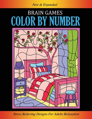 Brain Games, Color By Number: Stress Relieving Designs for Adults Relaxation - Illustrashop
