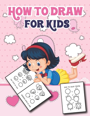 How to Draw for Kids: Easy and Fun Step-by-Step Drawing Guide for Kids - Easy Draw Publishing