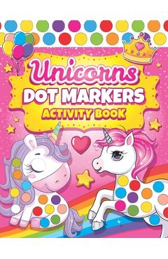 Dot Marker Coloring Book: Farm Animals Toddlers Activity Book For