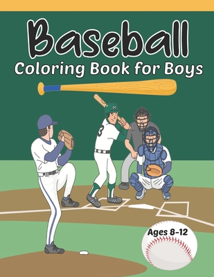 Coperta cărții 'Baseball Coloring Book for Boys Ages 8-12: Fun Baseball Coloring Pages for Young Baseball Fans - Starshine'
