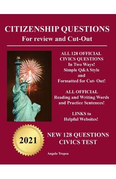 Poza produsului Citizenship Questions For Review And Cut-Out: New 128 Questions Citizenship Test - Angelo Tropea