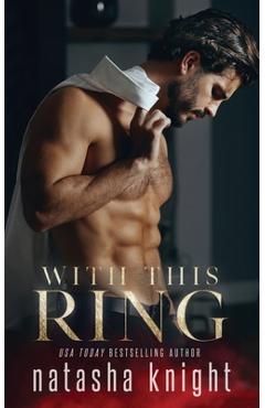 Coperta cărții 'With This Ring - Natasha Knight'