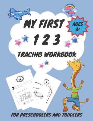 My First 1 2 3 Tracing Workbook For Preschoolers and Toddlers AGES 3+: My First Handwriting Workbook Learn to Write Workbook - From Fingers to Crayons - Fun Learning With Coci