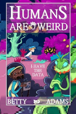 Coperta cărții 'Humans are Weird: I Have the Data - Richard Wong'