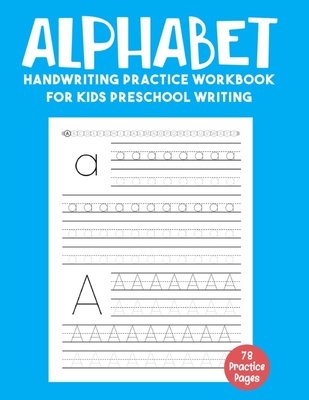 Alphabet Handwriting Practice Workbook for Kids Preschool Writing: Tracing Alphabet for Preschoolers, Kindergarten and Kids Ages 3-5 - ABC Tracing Pap - Oussama Hb Print